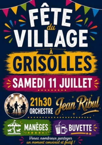 GRISOLLES : Fête du village le 11/7