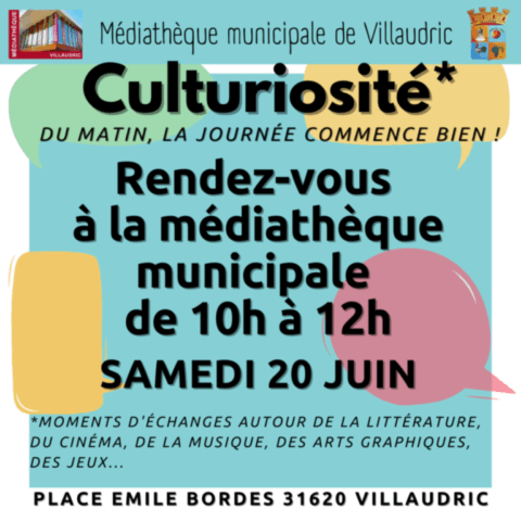 VILLAUDRIC : Moments d'échanges le 20/6