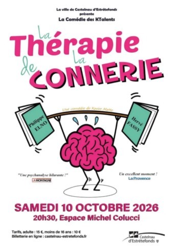 CASTELNAU D’ESTRETEFONDS : Théâtre le 10/10