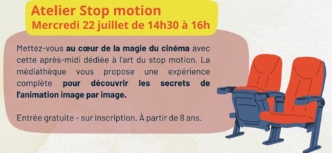 CASTELNAU : Atelier Stop Motion le 22/7