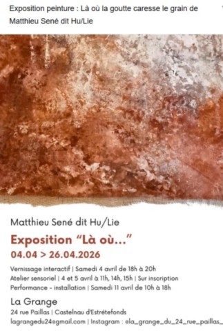 NOHIC : LotCASTELNAU D’ESTRETEFONDS : Exposition du 4/4 au 26/4o le 4/4