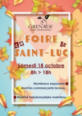 GRENADE : Foire de la Saint-Luc le 18/10